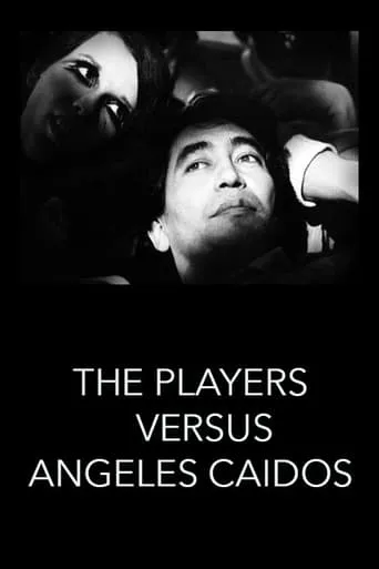 The Players vs. Ángeles Caídos movie poster - Rated 7/10