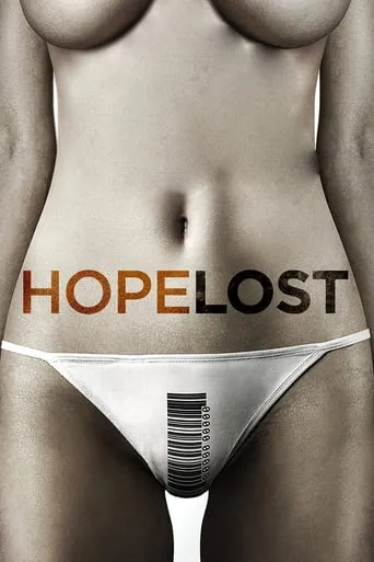 Hope Lost movie poster - Rated 4.1/10