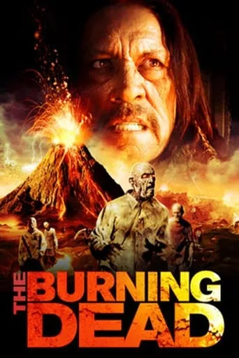 The Burning Dead movie poster - Rated 3.5/10