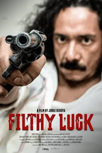 Filthy Luck movie poster - Rated 4.8/10