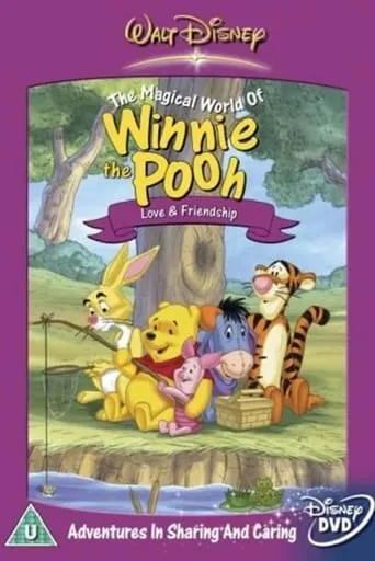 The Magical World of Winnie the Pooh: Love and Friendship movie poster - Rated 6.6/10