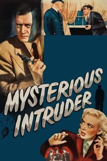 Mysterious Intruder movie poster - Rated 5.9/10