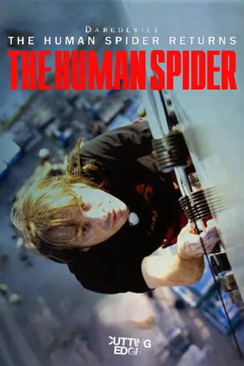Cutting Edge - The Human Spider movie poster - Rated 10/10
