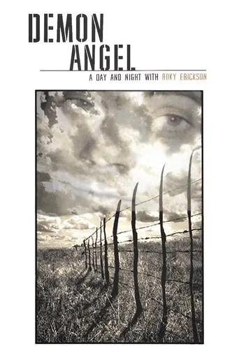 Demon Angel : A Day And Night With Roky Erickson movie poster - Rated 9/10