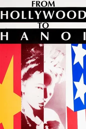 From Hollywood to Hanoi movie poster - Entertainment content