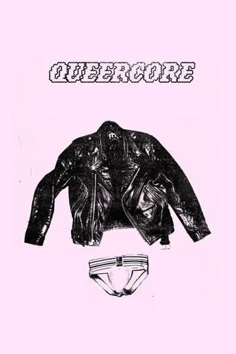 QUEERCORE (a punk-u-mentary) movie poster - Rated 1/10