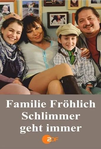 Familie Fröhlich – Schlimmer geht immer movie poster - Rated 6/10