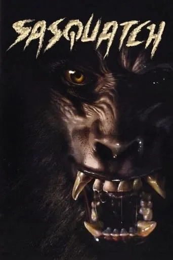 Sasquatch movie poster - Rated 3.375/10