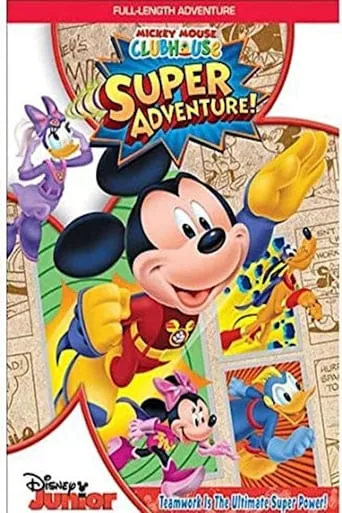 Mickey Mouse Clubhouse: Super Adventure! movie poster - Rated 7.5/10
