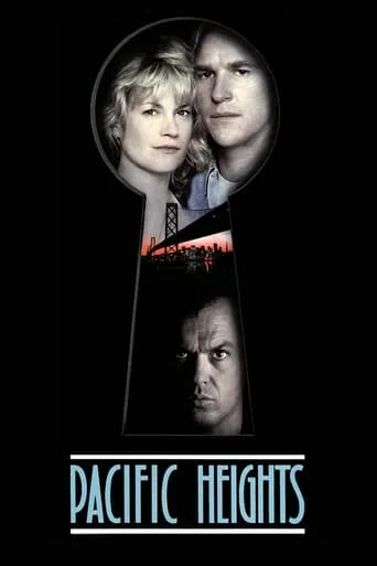 Pacific Heights movie poster - Rated 6.3/10