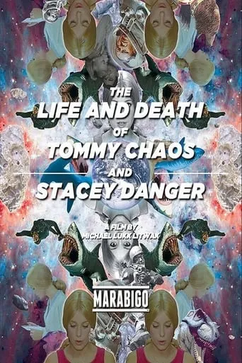 The Life and Death of Tommy Chaos and Stacey Danger movie poster - Rated 5/10