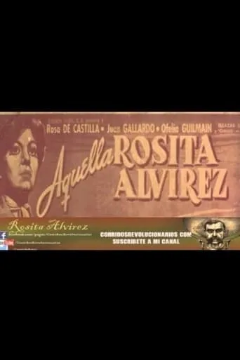 Aquella Rosita Alvírez movie poster - Rated 5/10