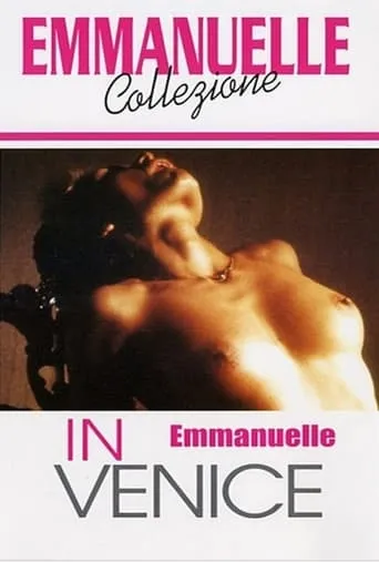 Emmanuelle in Venice movie poster - Rated 3.7/10