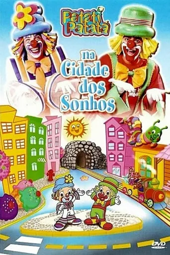 Patati Patatá - Na Cidade Dos Sonhos movie poster - Rated 6.5/10