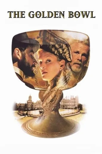 The Golden Bowl movie poster - Rated 6/10