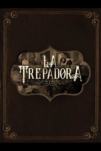 La trepadora movie poster - Rated 5.3/10