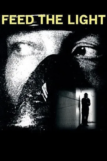 Feed the Light movie poster - Rated 5.2/10