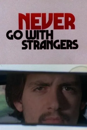 Never Go with Strangers movie poster - Rated 6/10