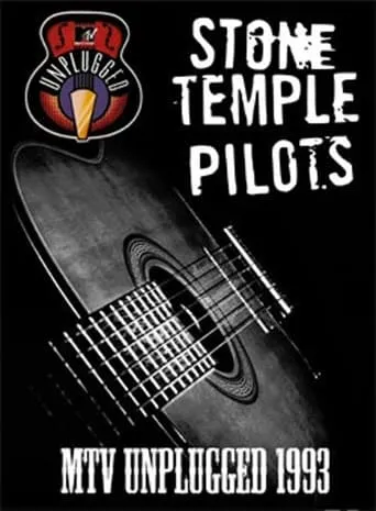 Stone Temple Pilots: MTV Unplugged 1993 movie poster - Entertainment content