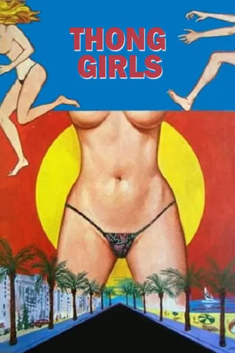 Thong Girls movie poster - Rated 3.3/10