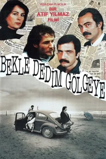 Bekle Dedim Gölgeye movie poster - Entertainment content