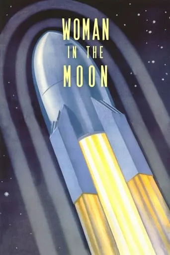 Woman in the Moon movie poster - Rated 7.2/10