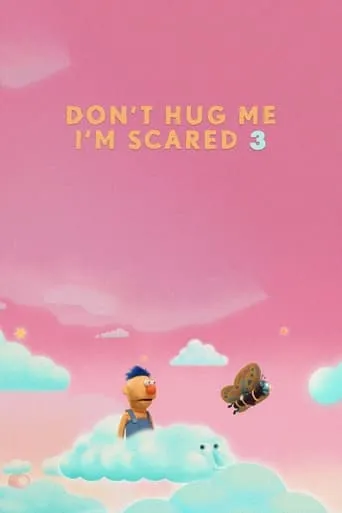 Don't Hug Me I'm Scared 3 movie poster - Rated 7.197/10