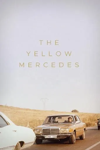 The Yellow Mercedes movie poster - Rated 7.7/10
