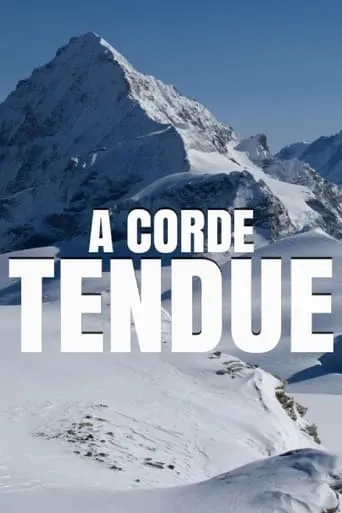 À corde tendue movie poster - Rated 4/10