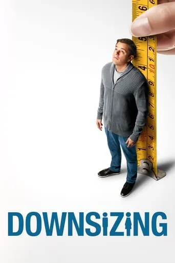 Downsizing movie poster - Rated 5.369/10