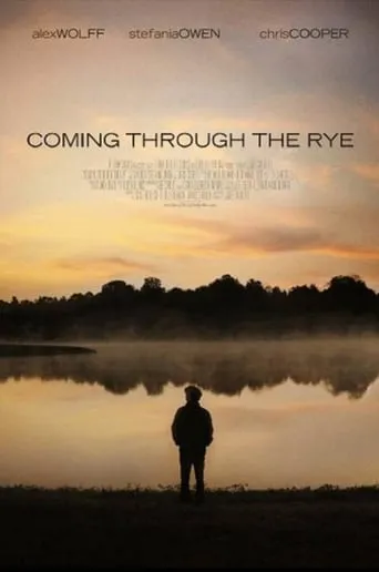 Coming Through the Rye movie poster - Rated 6.2/10