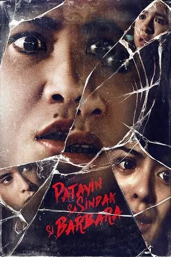 Patayin sa Sindak si Barbara movie poster - Rated 7.5/10
