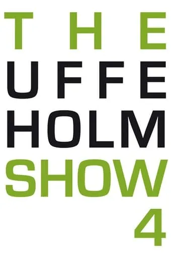 The Uffe Holm Show 4 movie poster - Rated 6/10