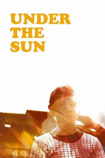 Under the Sun movie poster - Rated 5.6/10