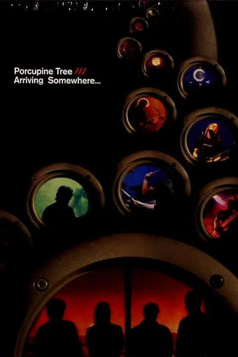 Porcupine Tree: Arriving Somewhere... movie poster - Rated 8.4/10