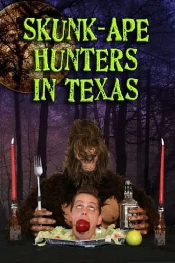 Skunk Ape Hunters in Texas movie poster - Entertainment content
