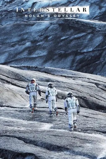 Interstellar: Nolan's Odyssey movie poster - Rated 7.736/10