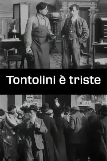 Tontolini è triste movie poster - Rated 4.5/10