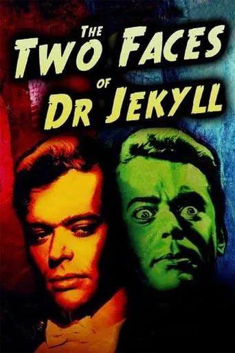 The Two Faces of Dr. Jekyll movie poster - Rated 6.1/10
