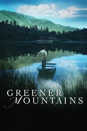 Greener Mountains movie poster - Rated 5.2/10