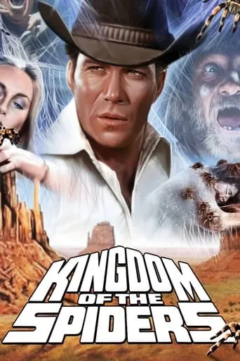 Kingdom of the Spiders movie poster - Rated 5.6/10