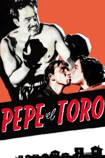 Pepe El Toro movie poster - Rated 6.296/10