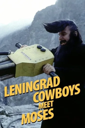 Leningrad Cowboys Meet Moses movie poster - Rated 5.8/10