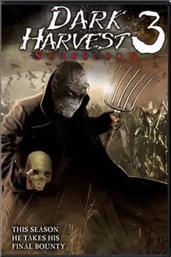 Dark Harvest III: Skarecrow TV series poster - Rated 1.8/10