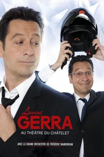 Laurent Gerra au Châtelet movie poster - Rated 6.75/10