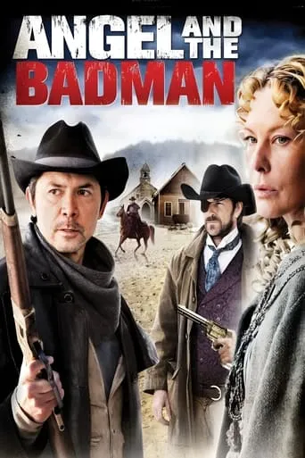 Angel and the Badman movie poster - Rated 5/10