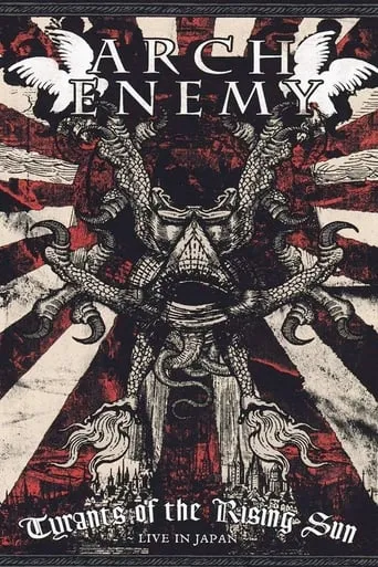 Arch Enemy: Tyrants of the Rising Sun - Live in Japan movie poster - Rated 5/10