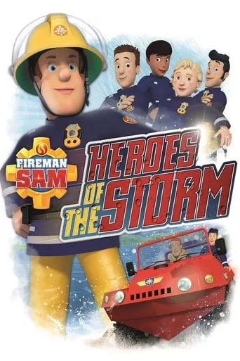 Fireman Sam: Heroes of the Storm movie poster - Rated 6.8/10