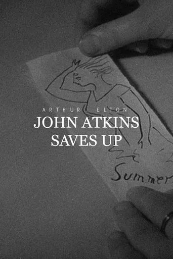 John Atkins Saves Up movie poster - Entertainment content