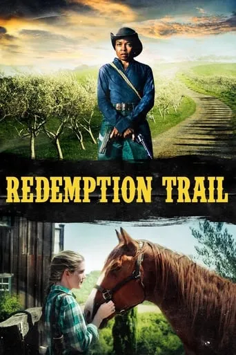 Redemption Trail movie poster - Rated 5/10